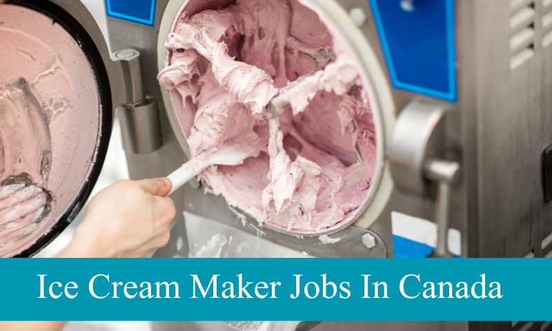 ice cream maker jobs in Canada